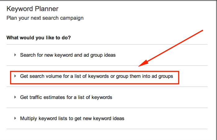 Get Search Volume for a List of Keywords or Group Them Into Ad Groups in Google's Keyword Planner