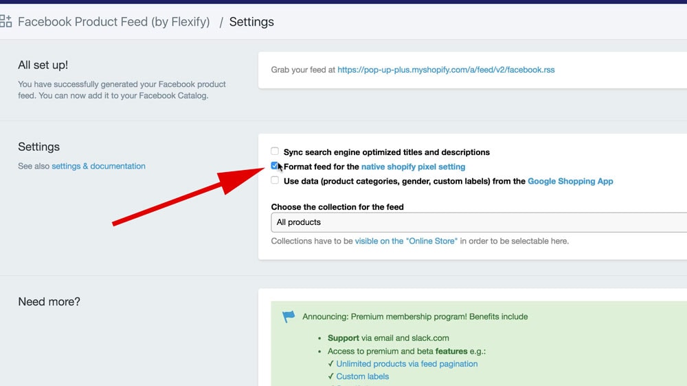 Make Sure "Format Feed For The Native Shopify Pixel Setting" Is Checked